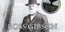 Book Review: “Boss Gibson: Lumber King of New Brunswick” by David Sullivan