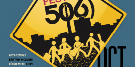 Festival (506)’s Line-Up Revealed