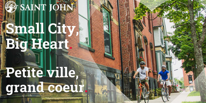 City of Saint John Unveils A New Brand: “A Small City With A Big Heart”