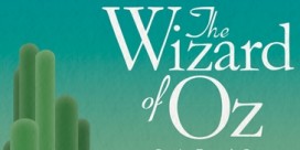 Crew Call for Saint John Production of “Wizard of Oz”